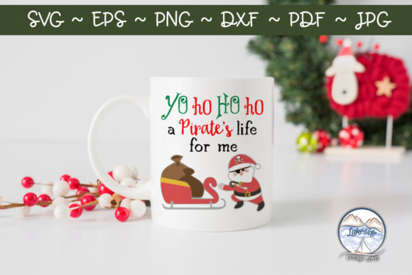 A Pirate's Life for Me Santa: A Festive Craft Graphic
