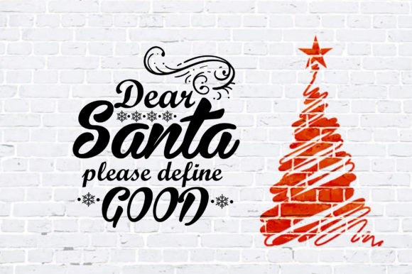 Dear Santa Please Define Good: Graphics for Crafts