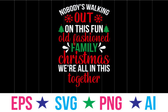 Nobody’s Walking Out Graphics & Print Templates