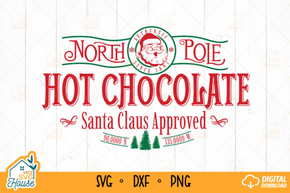 North Pole Hot Chocolate SVG Delivery: Graphics for Crafts